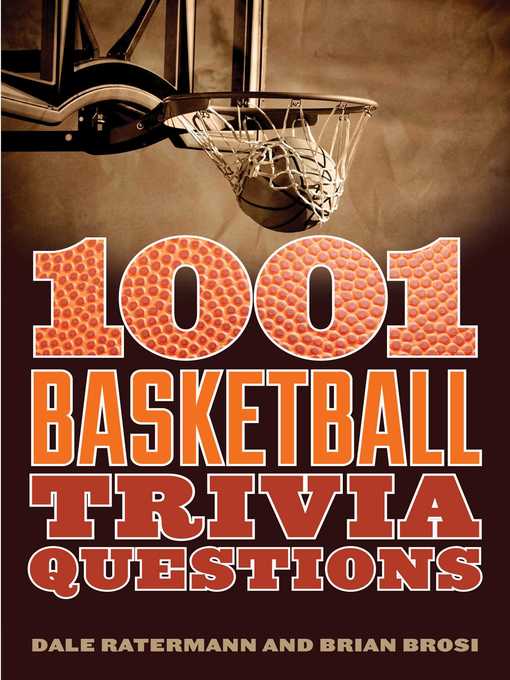 Title details for 1001 Basketball Trivia Questions by Dale Ratermann - Available